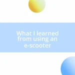 What I learned from using an e-scooter